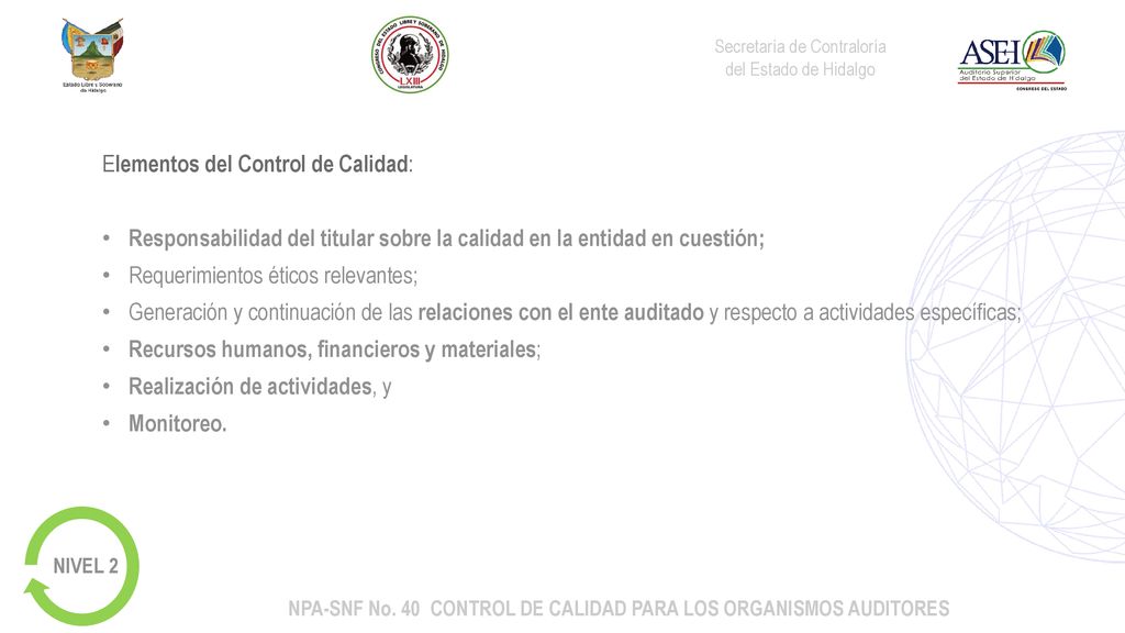NPA-SNF No. 40 CONTROL DE CALIDAD PARA LOS ORGANISMOS AUDITORES