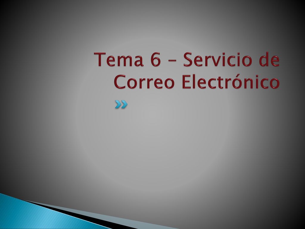 Tema 6 – Servicio de Correo Electrónico