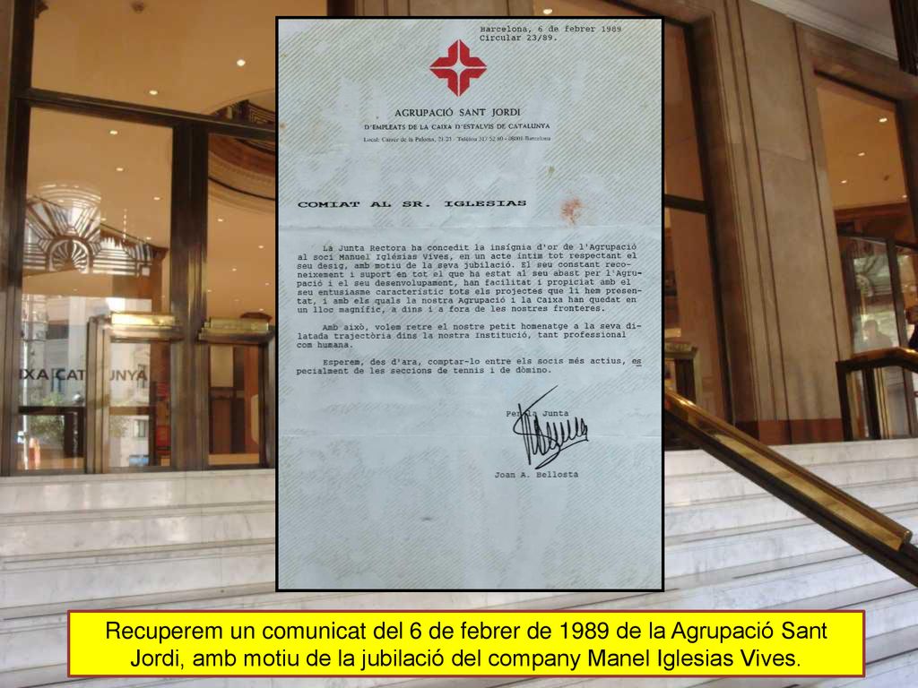 Recuperem un comunicat del 6 de febrer de 1989 de la Agrupació Sant Jordi, amb motiu de la jubilació del company Manel Iglesias Vives.