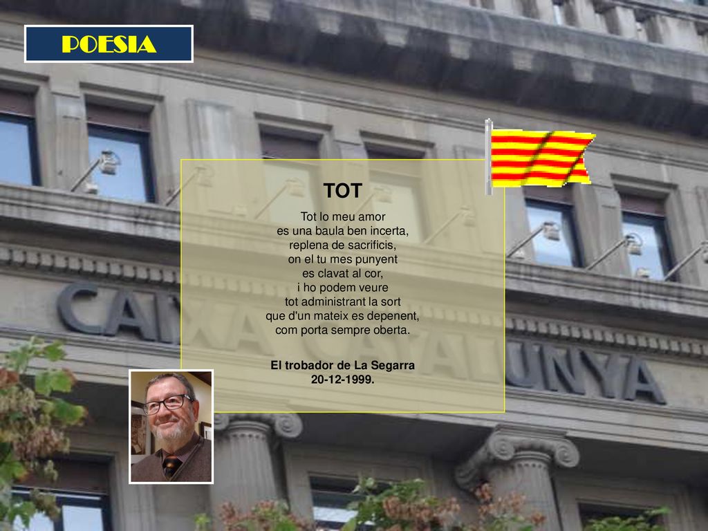 POESIA TOT Tot lo meu amor es una baula ben incerta,