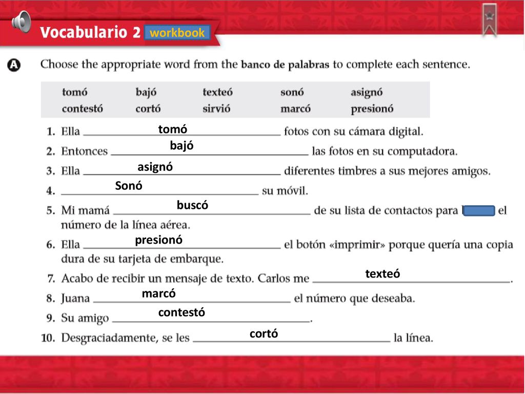 workbook tomó bajó asignó Sonó buscó presionó texteó marcó contestó cortó