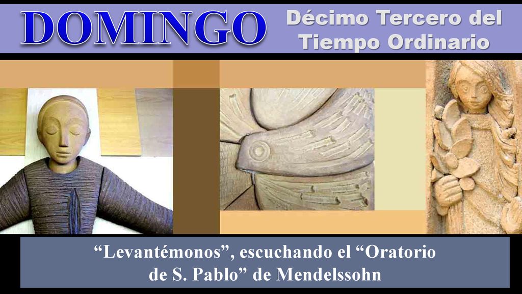 Levantémonos , escuchando el Oratorio de S. Pablo de Mendelssohn