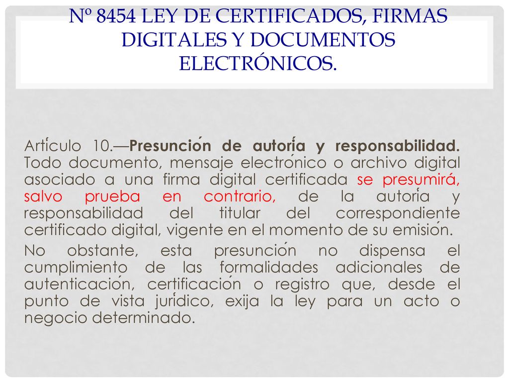 Nº 8454 Ley de Certificados, firmas digitales y documentos electrónicos.