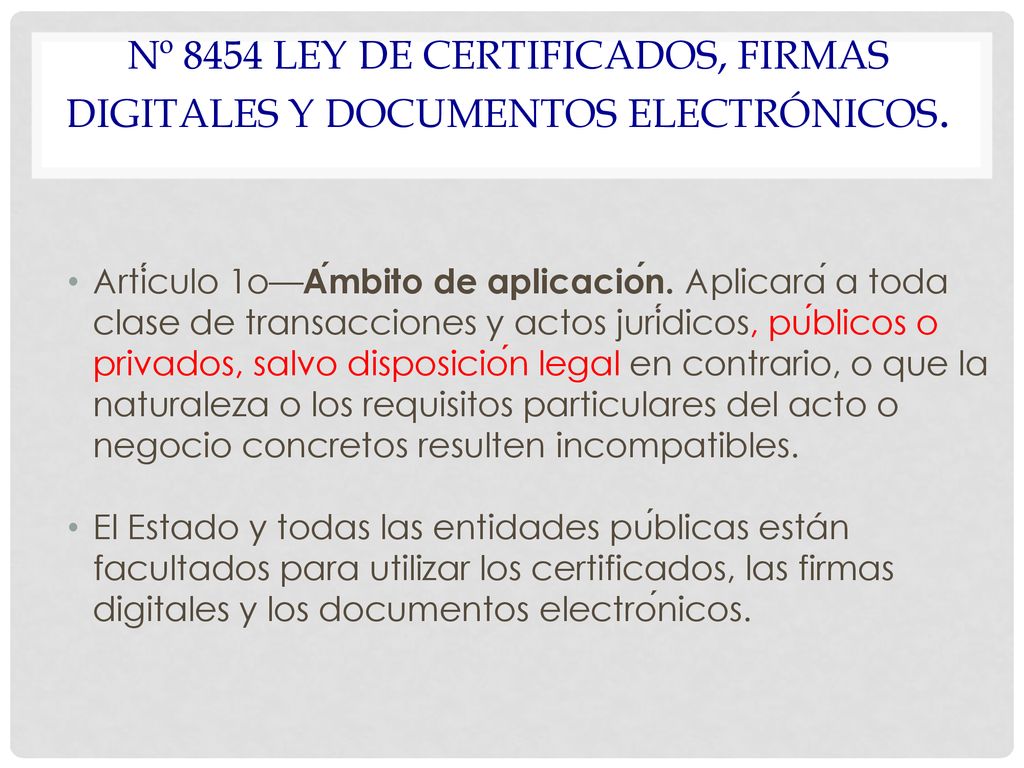 Nº 8454 Ley de Certificados, firmas digitales y documentos electrónicos.
