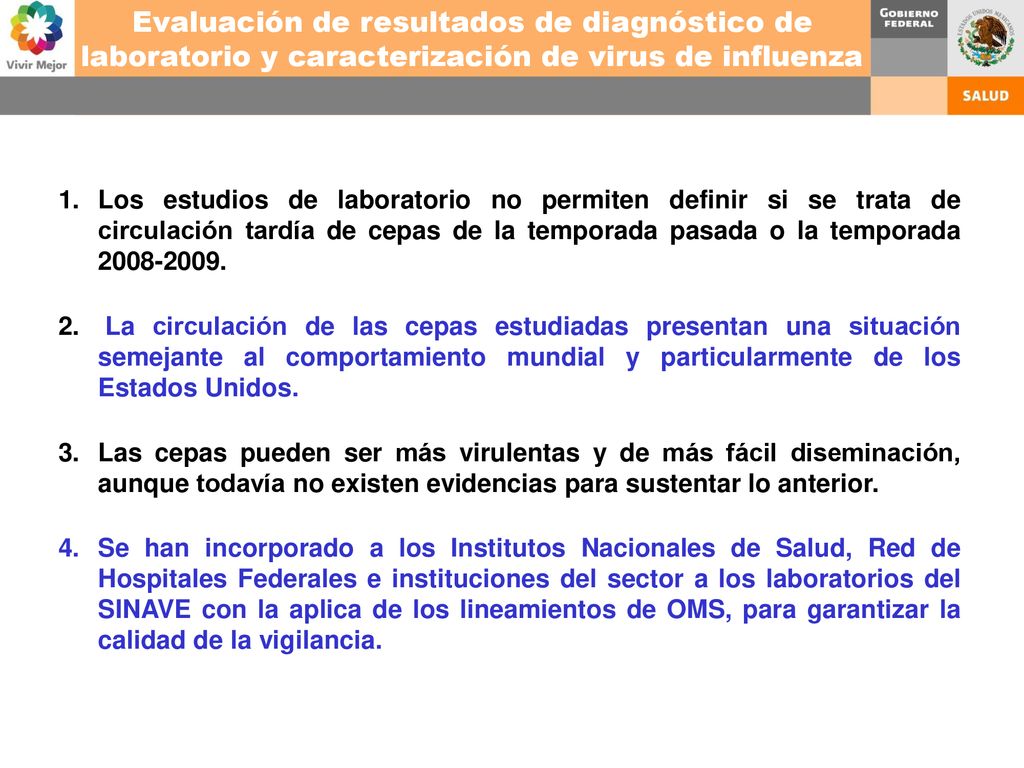 Evaluación de resultados de diagnóstico de laboratorio y caracterización de virus de influenza