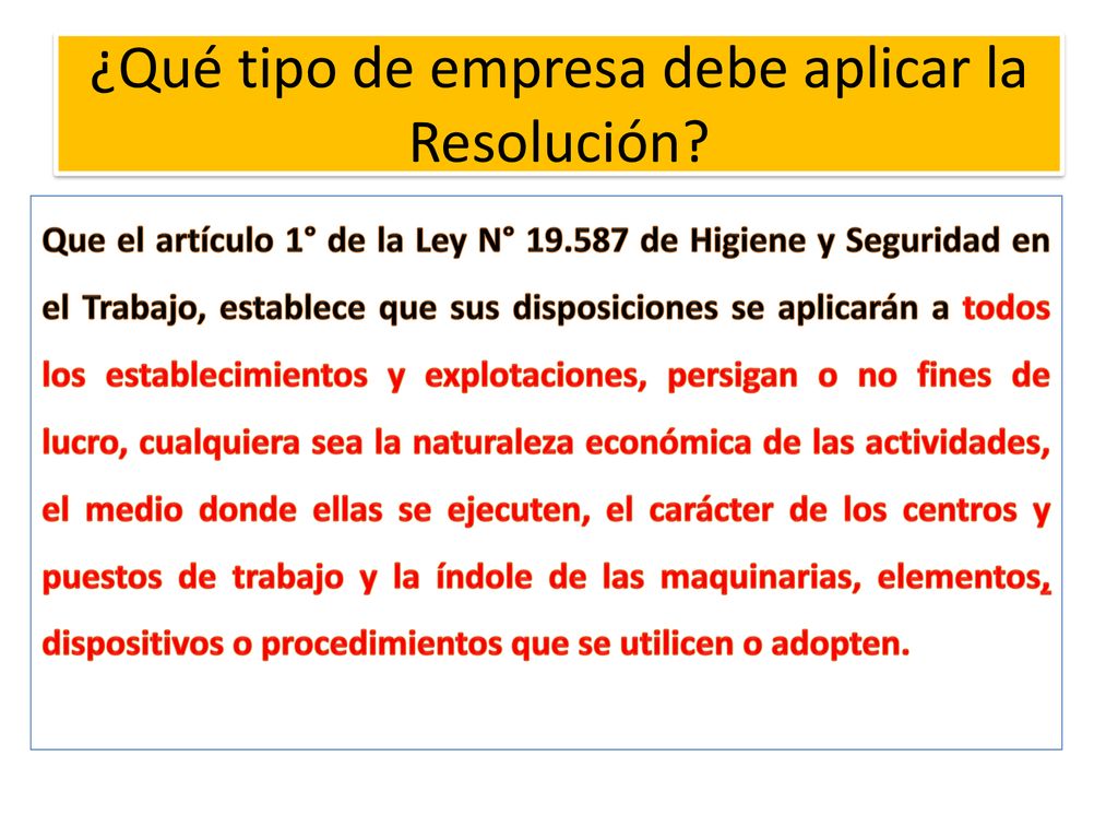 ¿Qué tipo de empresa debe aplicar la Resolución