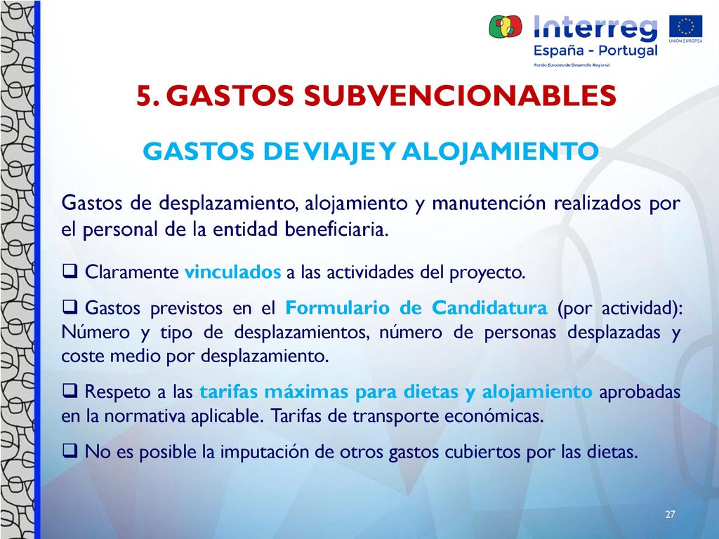 5. GASTOS SUBVENCIONABLES Gastos de viaje y alojamiento