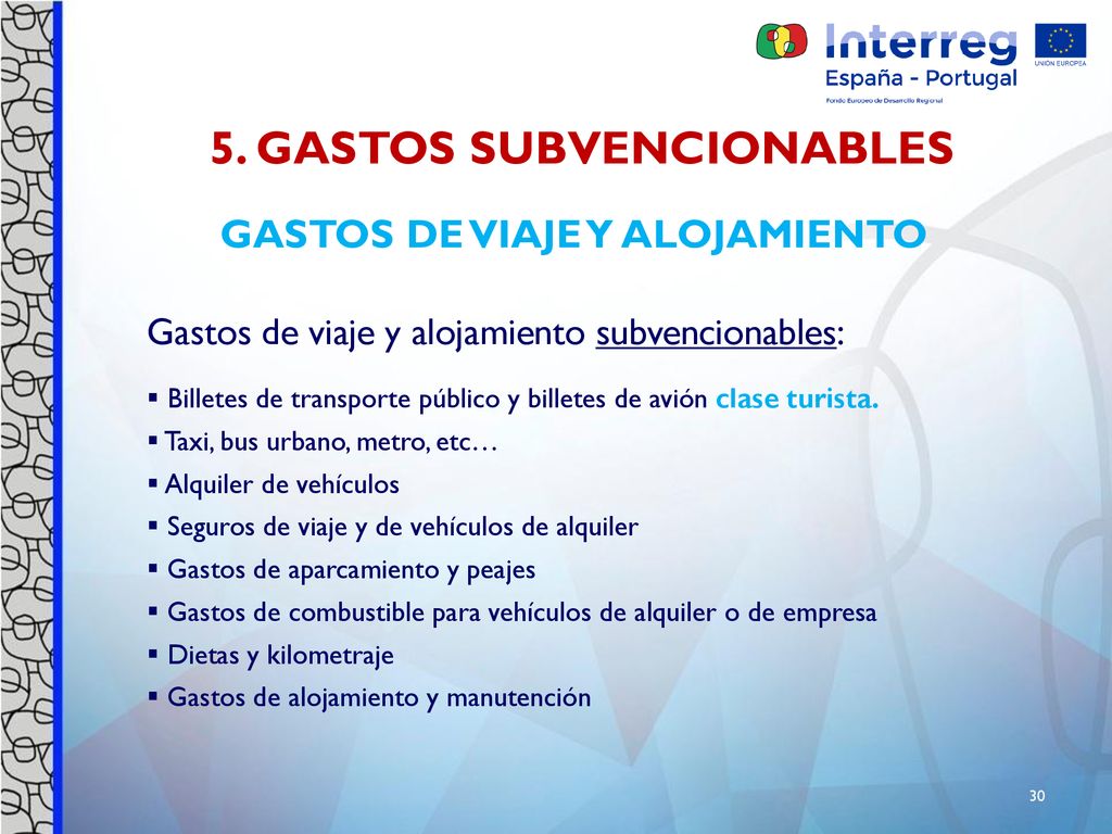 5. GASTOS SUBVENCIONABLES Gastos de viaje y alojamiento