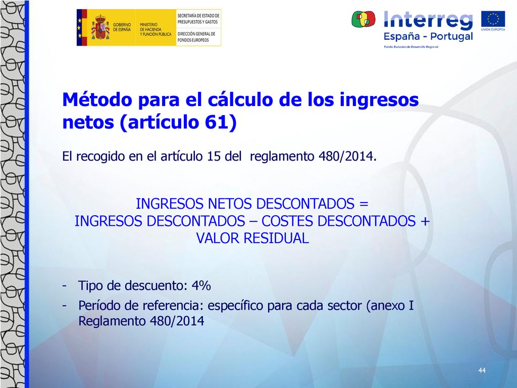 Método para el cálculo de los ingresos netos (artículo 61)