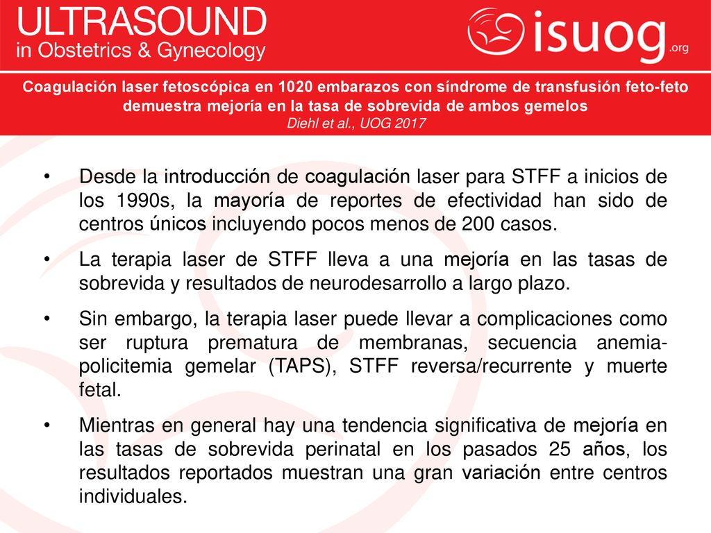 Coagulación laser fetoscópica en 1020 embarazos con síndrome de transfusión feto-feto demuestra mejoría en la tasa de sobrevida de ambos gemelos
