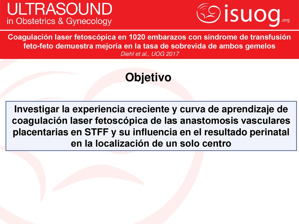 Coagulación laser fetoscópica en 1020 embarazos con síndrome de transfusión feto-feto demuestra mejoría en la tasa de sobrevida de ambos gemelos