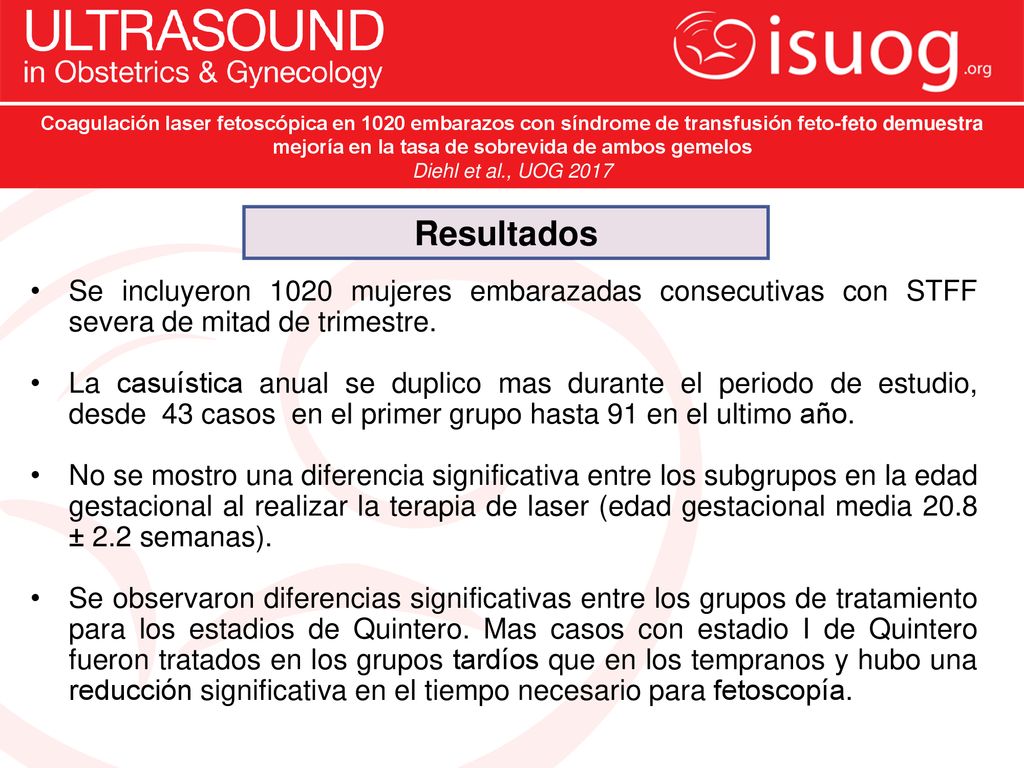 Coagulación laser fetoscópica en 1020 embarazos con síndrome de transfusión feto-feto demuestra mejoría en la tasa de sobrevida de ambos gemelos