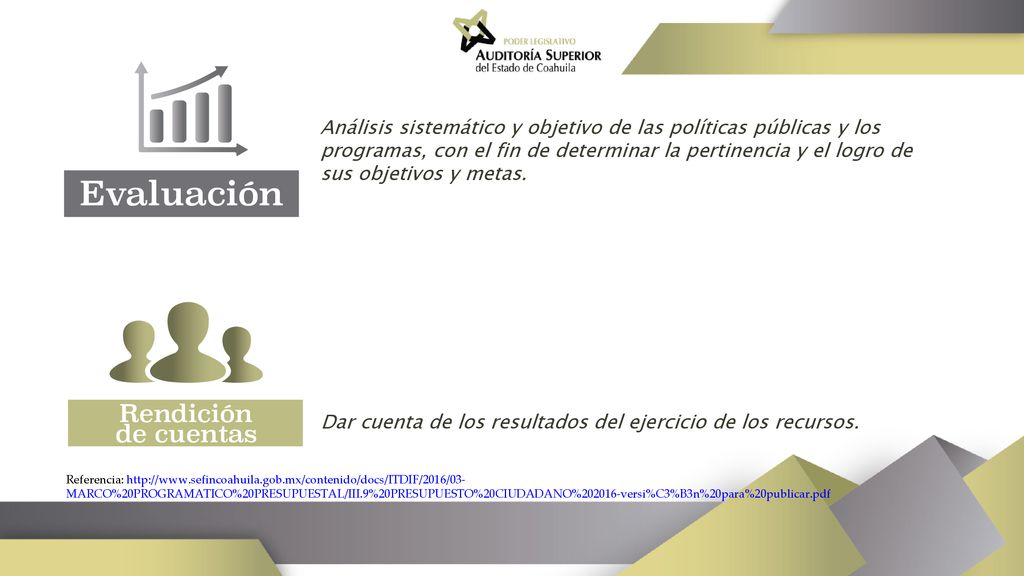 Análisis sistemático y objetivo de las políticas públicas y los