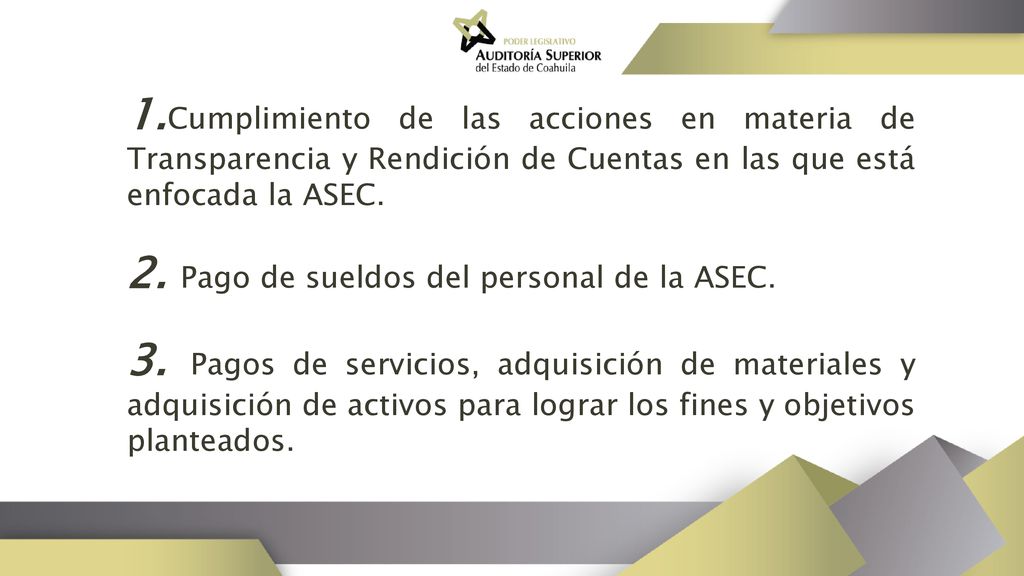 1.Cumplimiento de las acciones en materia de Transparencia y Rendición de Cuentas en las que está enfocada la ASEC.