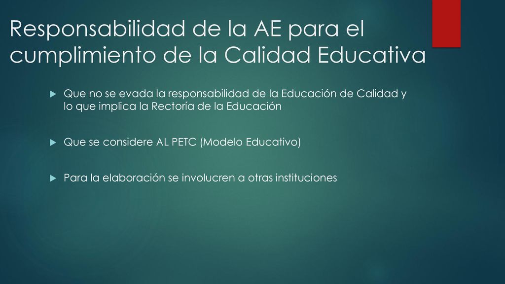 Responsabilidad de la AE para el cumplimiento de la Calidad Educativa
