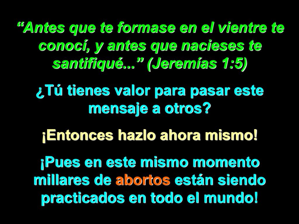 ¿Tú tienes valor para pasar este mensaje a otros