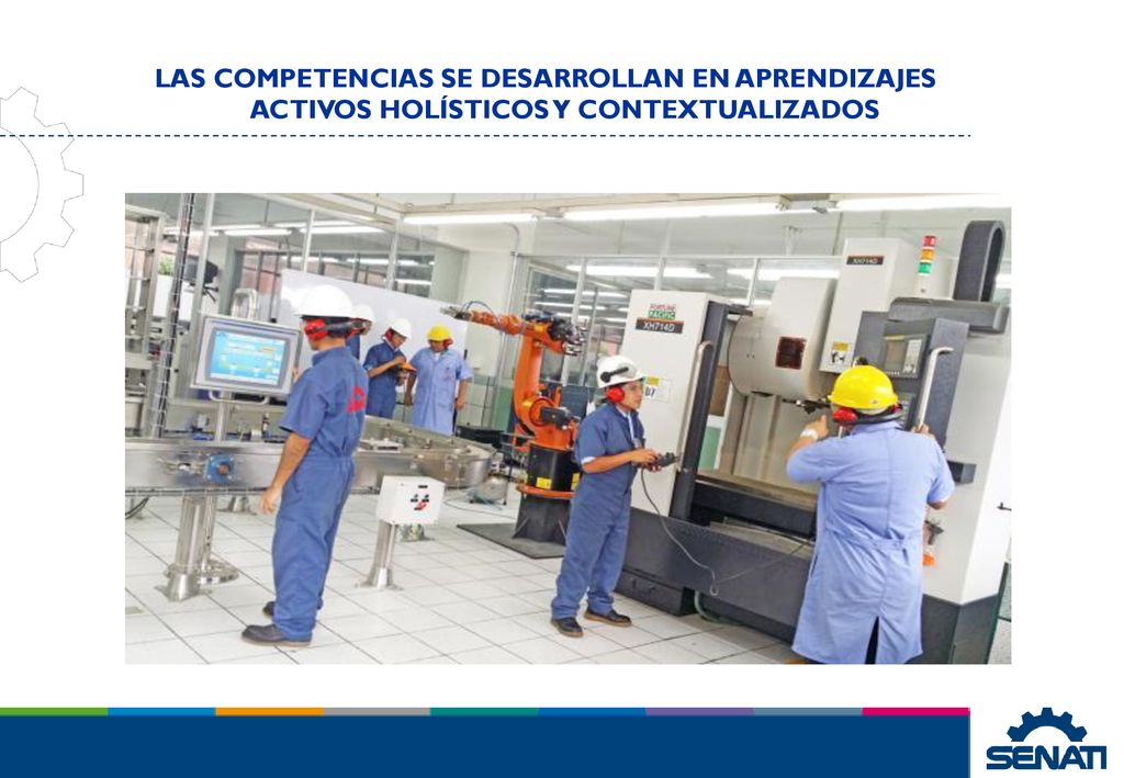 LAS COMPETENCIAS SE DESARROLLAN EN APRENDIZAJES ACTIVOS HOLÍSTICOS Y CONTEXTUALIZADOS