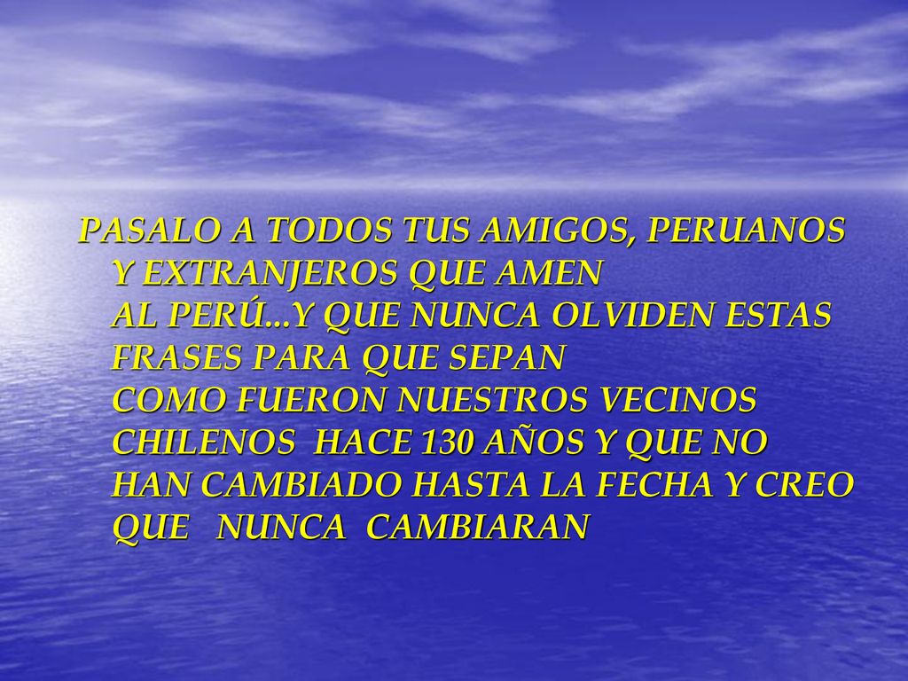 PASALO A TODOS TUS AMIGOS, PERUANOS Y EXTRANJEROS QUE AMEN AL PERÚ
