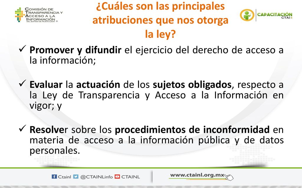 ¿Cuáles son las principales atribuciones que nos otorga la ley