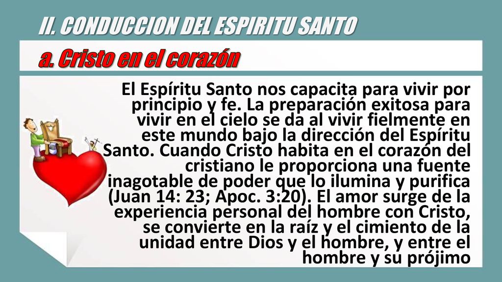 II. CONDUCCION DEL ESPIRITU SANTO a. Cristo en el corazón