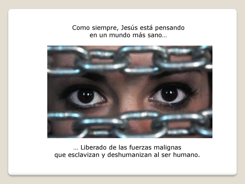 Como siempre, Jesús está pensando en un mundo más sano…