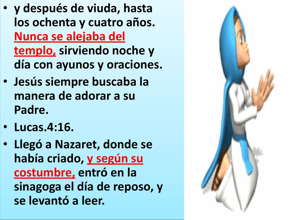 y después de viuda, hasta los ochenta y cuatro años