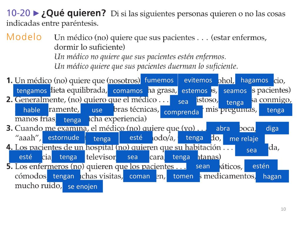 fumemos evitemos. hagamos. tengamos. comamos. estemos. seamos. sea. tenga. hable. use. tenga.