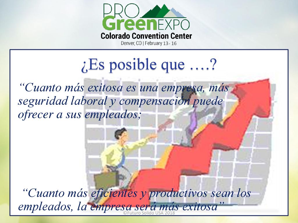 ¿Es posible que …. Cuanto más exitosa es una empresa, más seguridad laboral y compensación puede ofrecer a sus empleados;