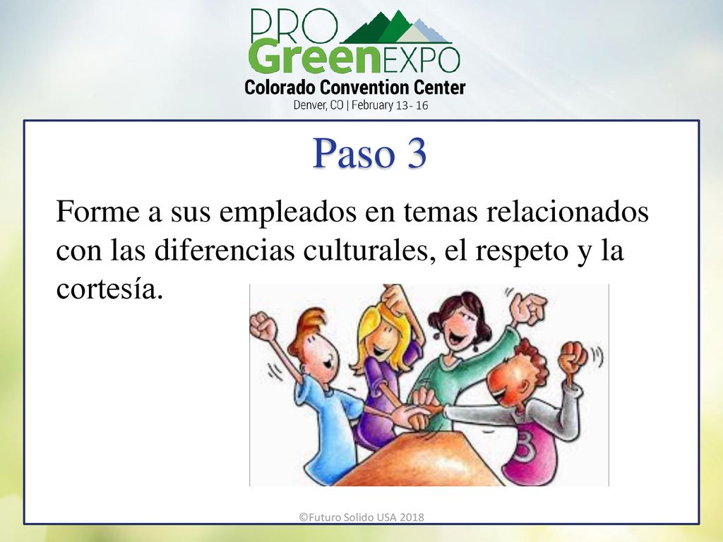 Paso 3 Forme a sus empleados en temas relacionados con las diferencias culturales, el respeto y la cortesía.