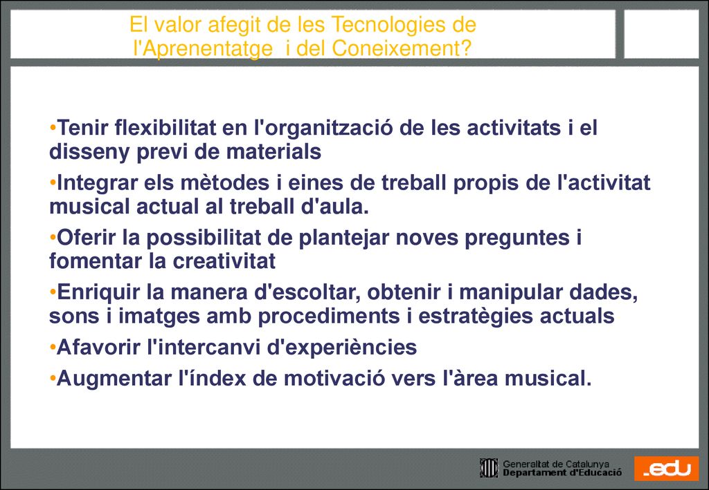 El valor afegit de les Tecnologies de l Aprenentatge i del Coneixement