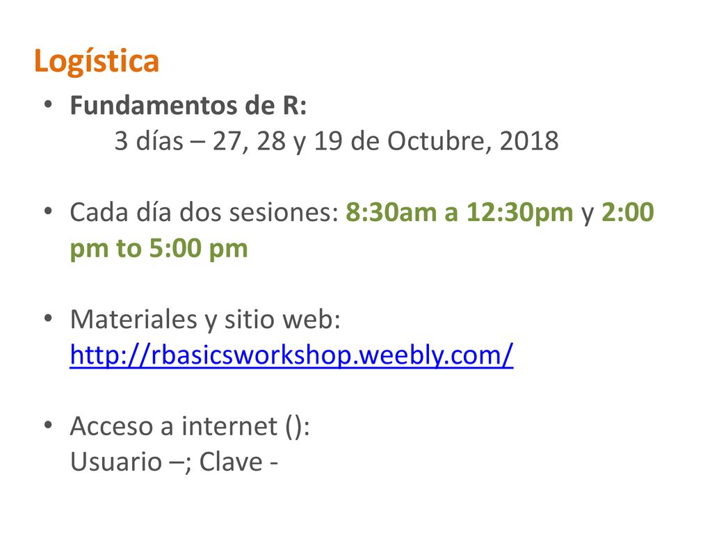 Logística Fundamentos de R: 3 días – 27, 28 y 19 de Octubre, 2018