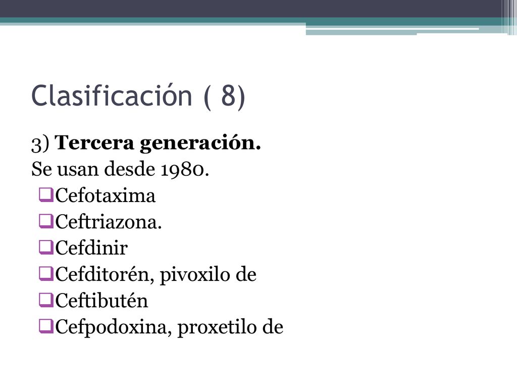 Clasificación ( 8) 3) Tercera generación. Se usan desde 1980.