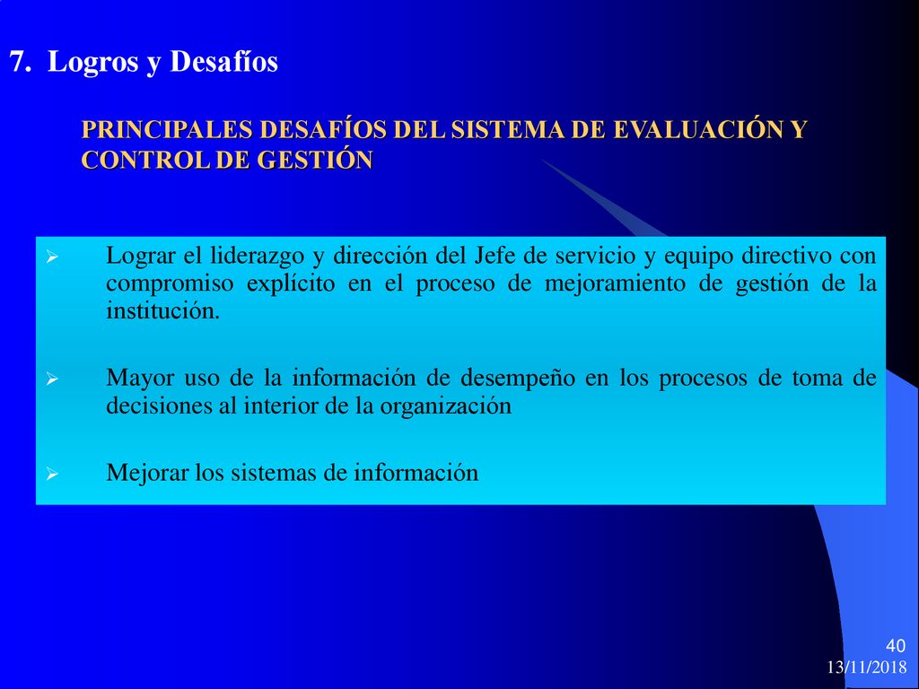 PRINCIPALES DESAFÍOS DEL SISTEMA DE EVALUACIÓN Y CONTROL DE GESTIÓN