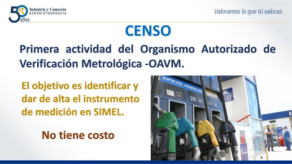 CENSO Primera actividad del Organismo Autorizado de Verificación Metrológica -OAVM.