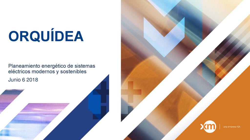 ORQUÍDEA Planeamiento energético de sistemas eléctricos modernos y sostenibles Junio