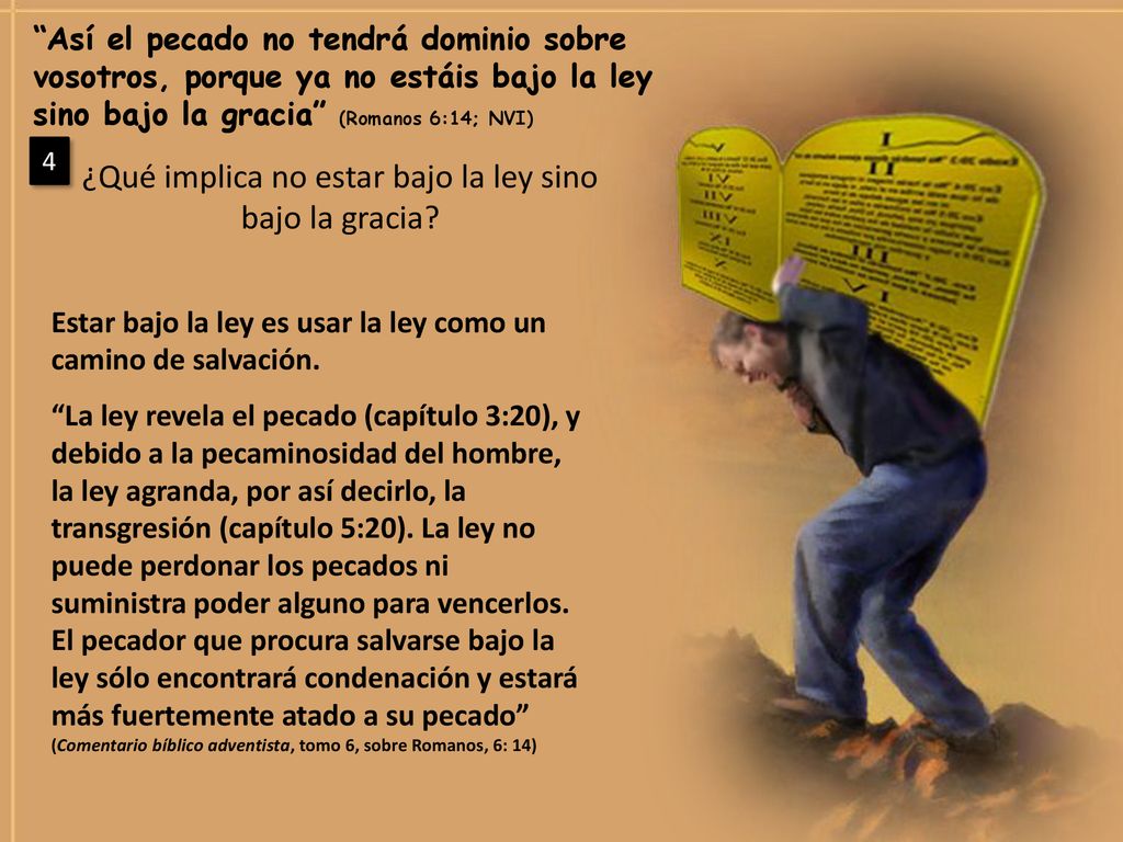 ¿Qué implica no estar bajo la ley sino bajo la gracia