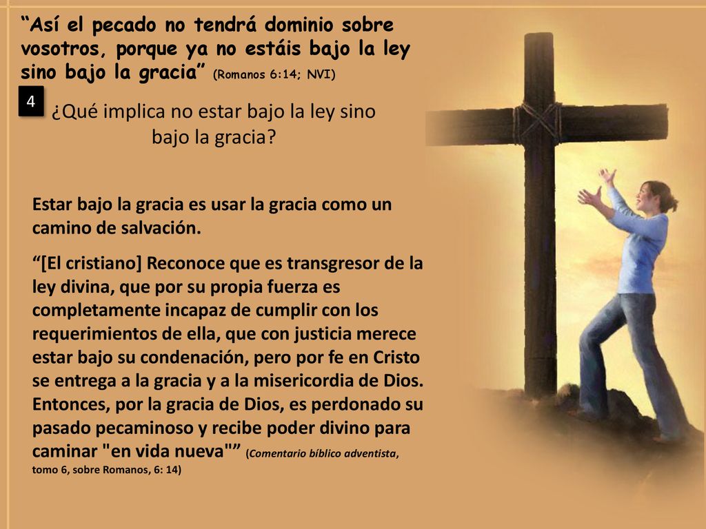 ¿Qué implica no estar bajo la ley sino bajo la gracia