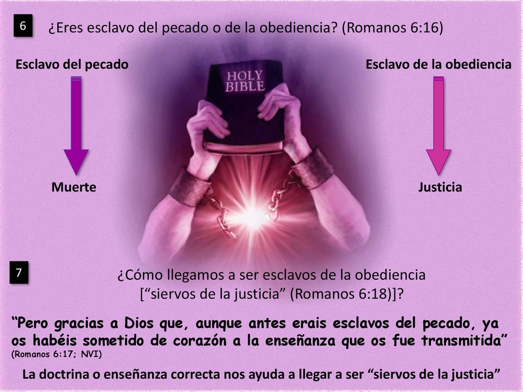 ¿Eres esclavo del pecado o de la obediencia (Romanos 6:16)