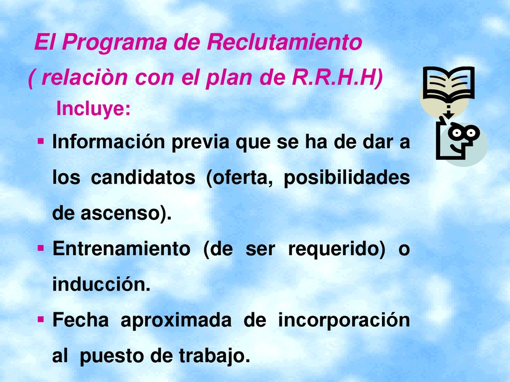 El Programa de Reclutamiento ( relaciòn con el plan de R.R.H.H)