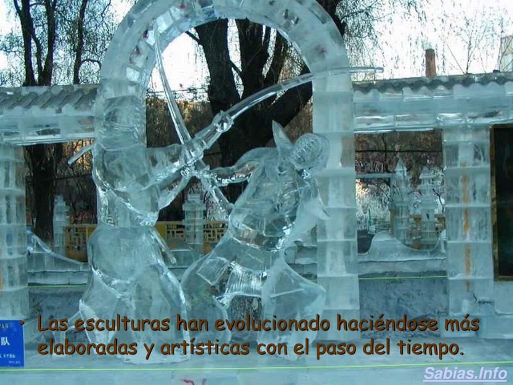 Las esculturas han evolucionado haciéndose más elaboradas y artísticas con el paso del tiempo.