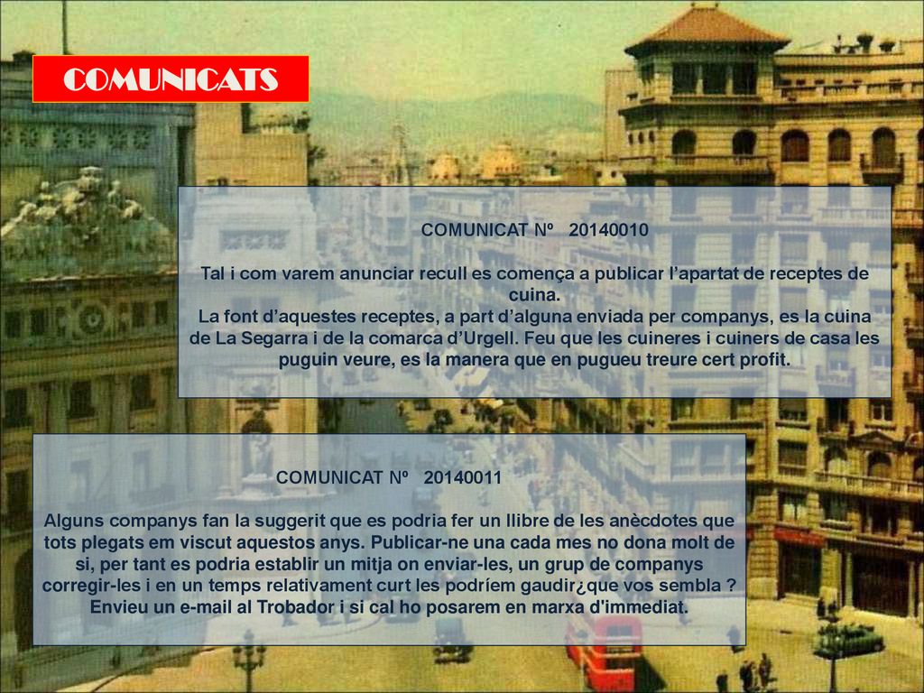 Envieu un  al Trobador i si cal ho posarem en marxa d immediat.