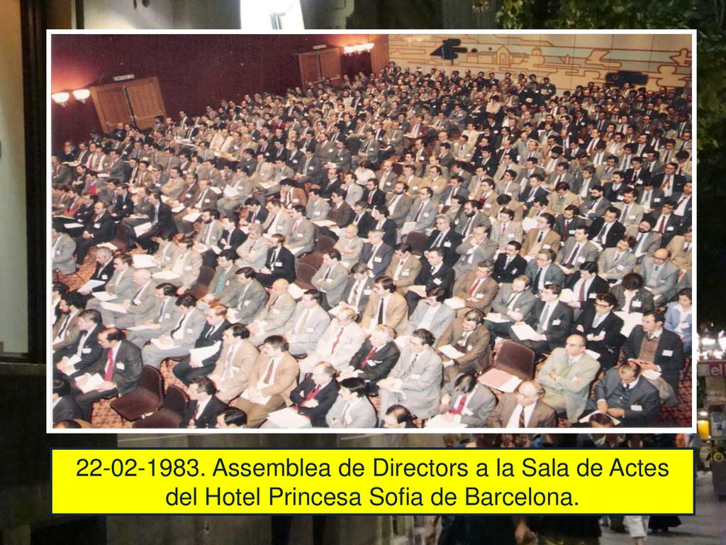 Assemblea de Directors a la Sala de Actes del Hotel Princesa Sofia de Barcelona.