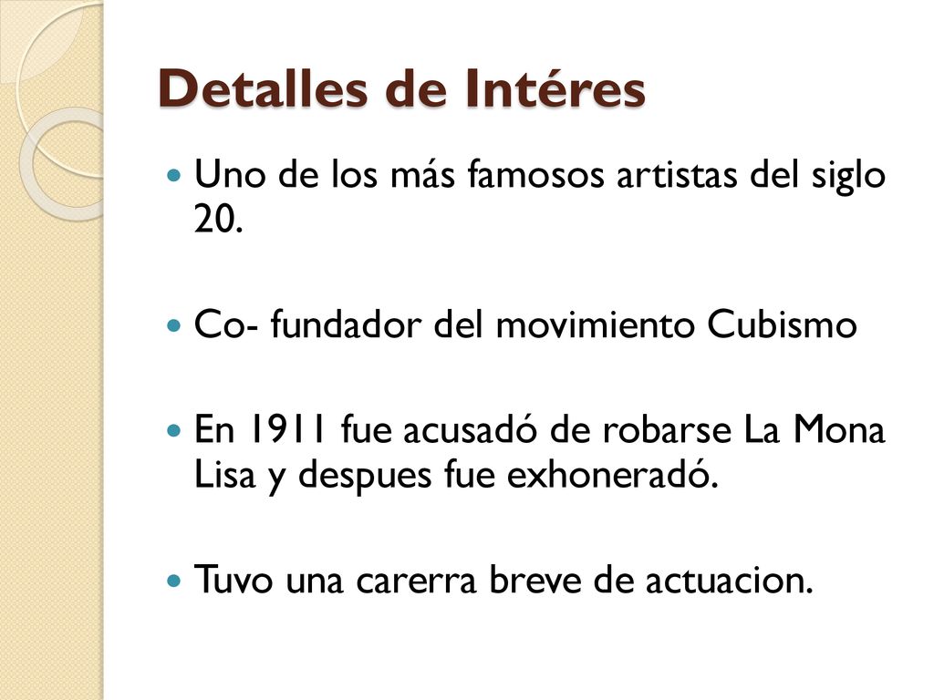 Detalles de Intéres Uno de los más famosos artistas del siglo 20.