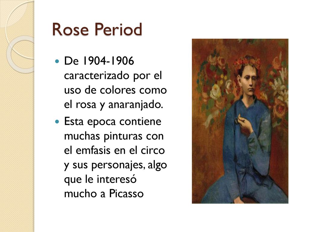Rose Period De caracterizado por el uso de colores como el rosa y anaranjado.