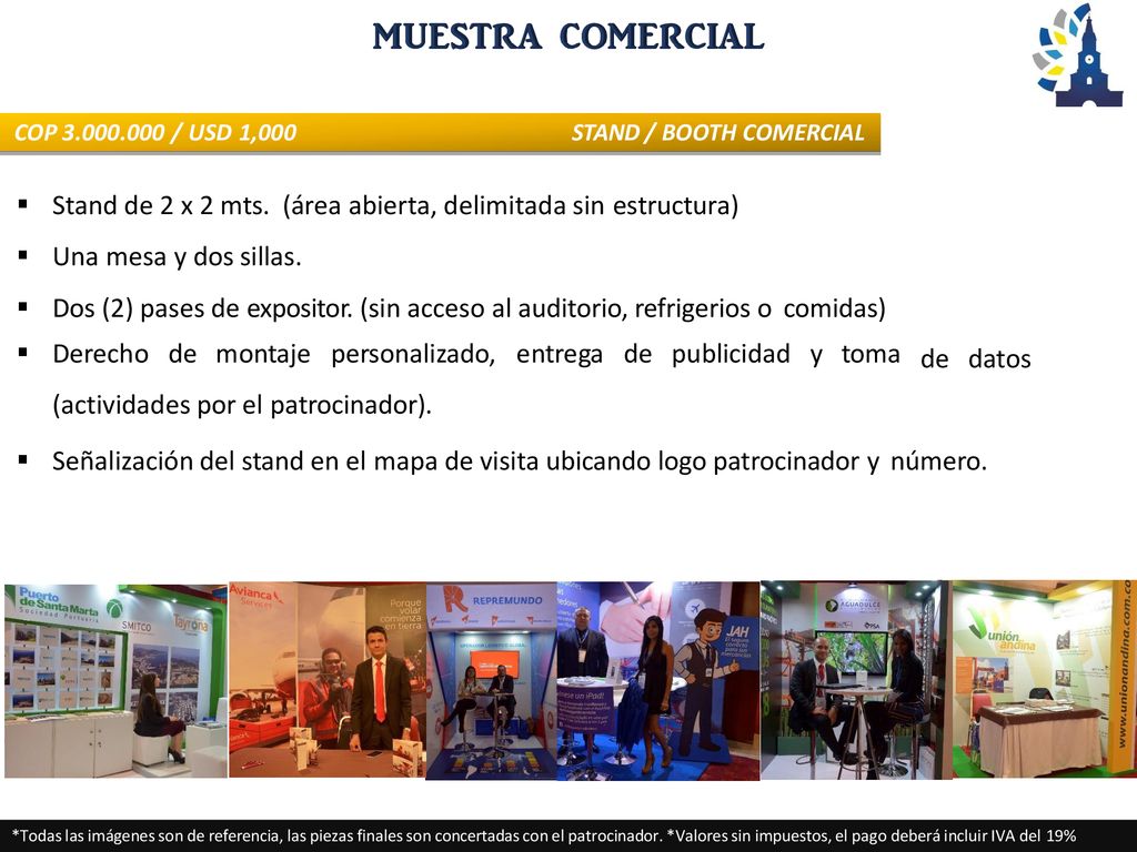Stand de 2 x 2 mts. (área abierta, delimitada sin estructura)
