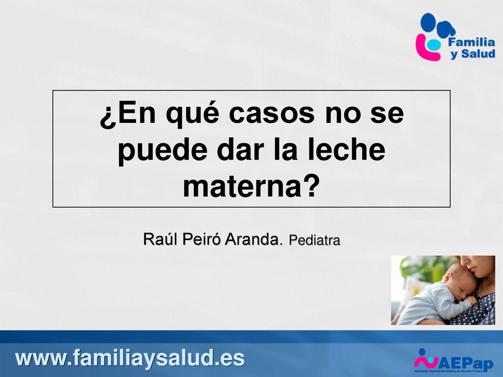 ¿En qué casos no se puede dar la leche materna