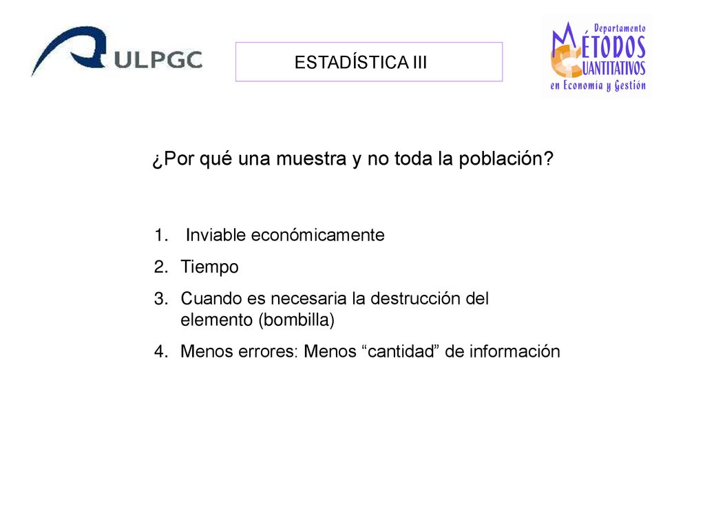 ¿Por qué una muestra y no toda la población