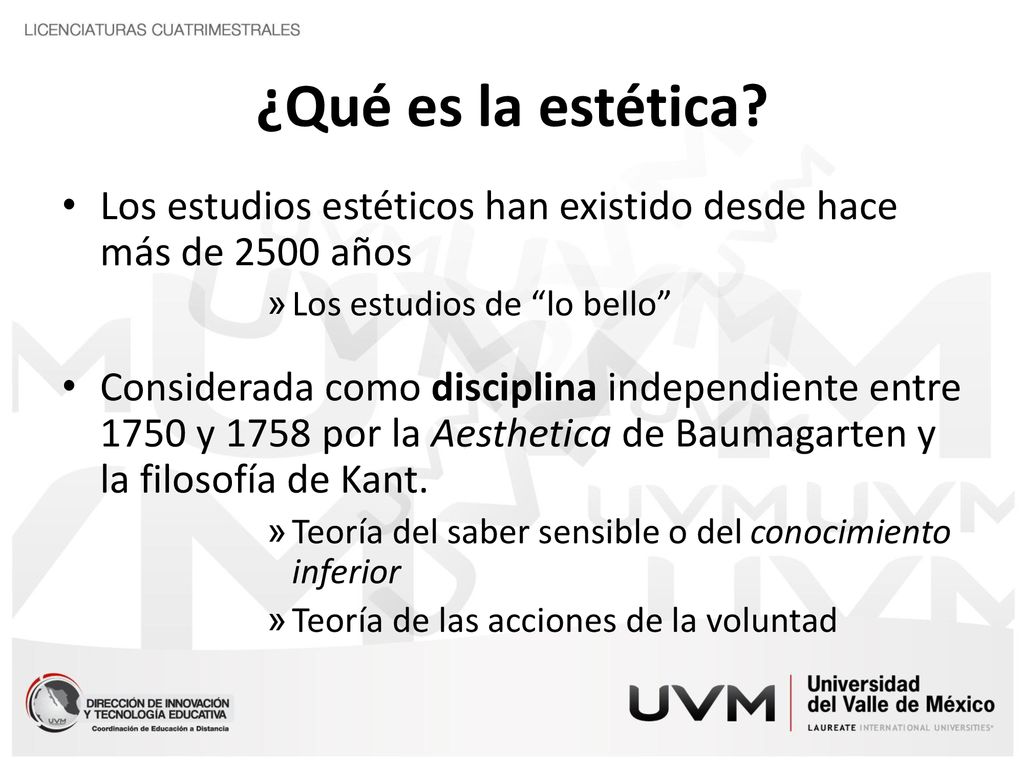 ¿Qué es la estética Los estudios estéticos han existido desde hace más de 2500 años. Los estudios de lo bello