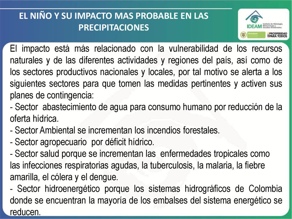 EL NIÑO Y SU IMPACTO MAS PROBABLE EN LAS PRECIPITACIONES