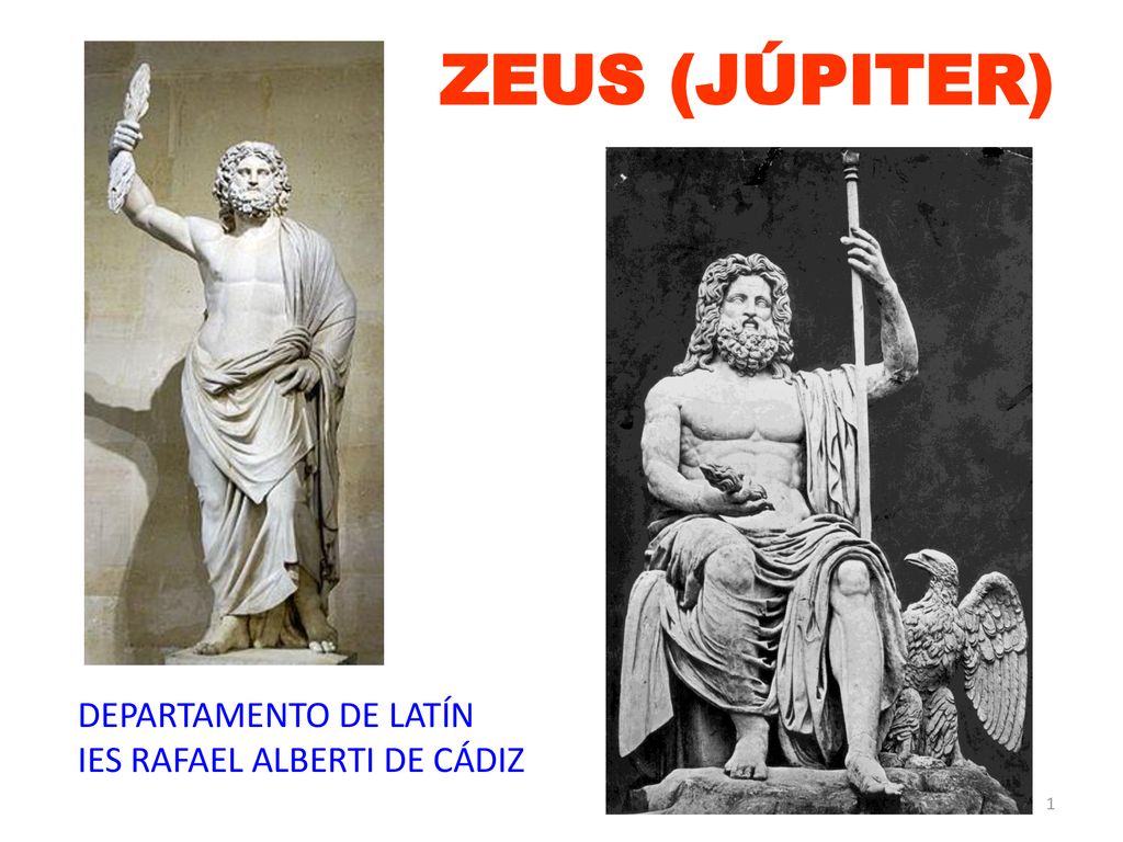 ZEUS (JÚPITER) DEPARTAMENTO DE LATÍN IES RAFAEL ALBERTI DE CÁDIZ